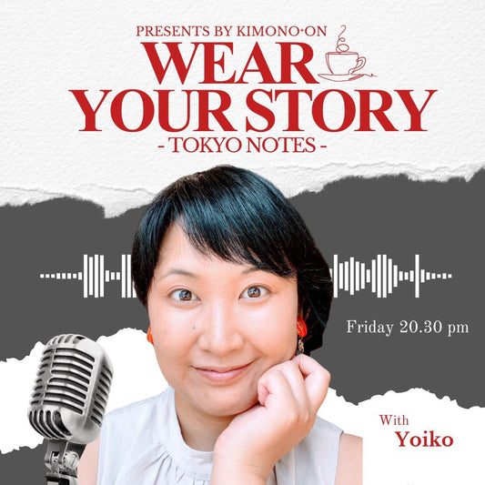 New Podcast Launch — Wear Your Story — Tokyo Notes